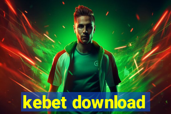 kebet download